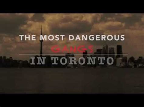 Toronto's Most Dangerous Gangs 